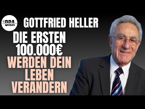 Gottfried Heller: Wie das erste 100.000 € sich zum ersten Million entwickelt