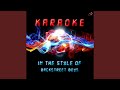 If You Want It to Be Good (Get Yourself a Bad Boy) (In the Style of Backstreet Boys) (Karaoke...