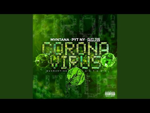 Coronavirus (Quarantine Anthem)