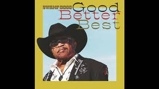 Swamp Dogg - Good, Better, Best