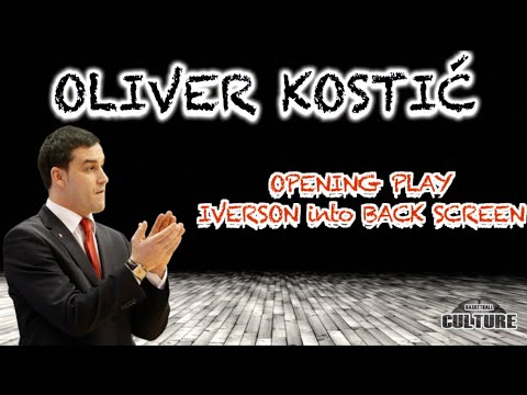 Coach KOSTIĆ OPENING PLAY IVERSON into BACK SCREEN | Basketball Culture