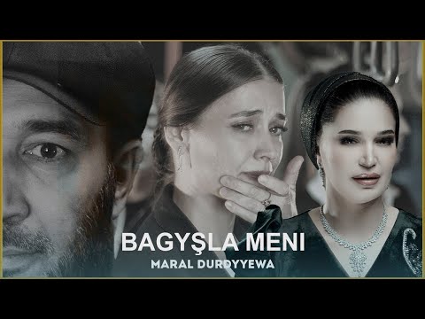 Maral Durdyyewa - Bagyşla Meni (Official 4K Video) 1-BÖLÜM