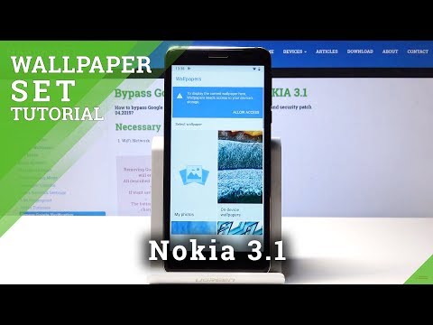 How to Change Wallpaper in Nokia 3.1 - Home Screen Customization
