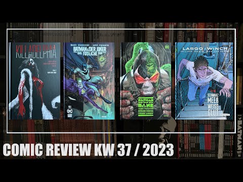 Comic Review KW 37: Killadelphia 2, Batman & Der Joker 2, Batman - OBD - Bane, Largo Winch DB 17-18