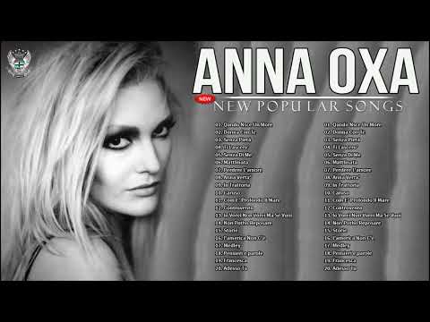 A.N.N.A O.X.A GREATEST HITS 2021 - le migliori canzoni di a.n.n.a o.x.a