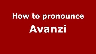 How to pronounce Avanzi