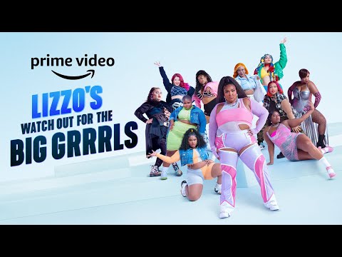 Lizzo's Watch Out for the Big Grrrls ( Lizzo's Watch Out for the Big Grrrls )