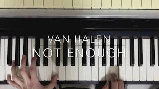 Van Halen - Not Enough Cover (Guitar &amp; Piano)