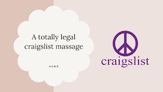 You get a Craigslist massage (ASMR)
