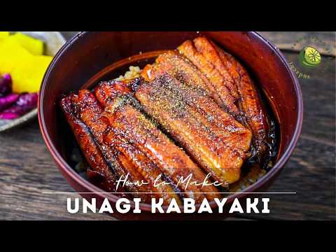 How to Cook Eel with Homemade Unagi Sauce (Japanese Unagi Don/Unaju Recipe)