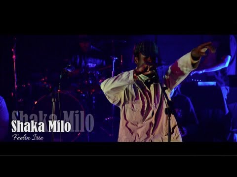 Shaka Milo - Feelin irie [HD]