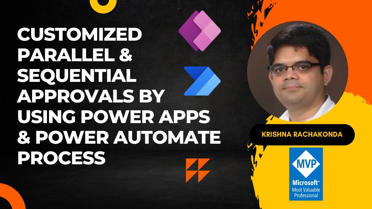 Power Apps & Power Approvals Automate Customized Parallel & Sequential