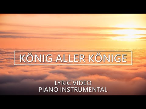 König aller Könige - Lyric Video - Piano Instrumental Cover - Hillsong - King of Kings - Karaoke
