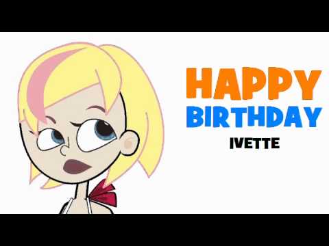 HAPPY BIRTHDAY IVETTE!