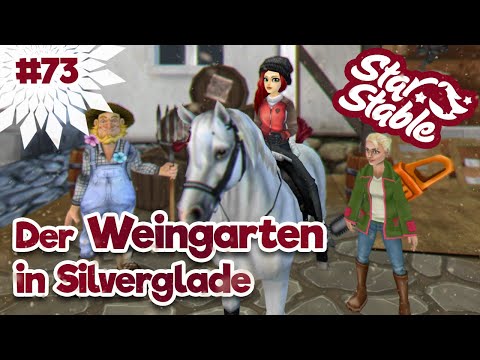 Der Weingarten 🐴 Star Stable [SSO] ⭐Let´s Play [DEUTSCH] #73
