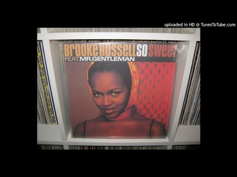 BROOKE RUSSELL  feat MR GENTLEMAN   so sweet ( thomilla s  main mix 3,53 ) 1999