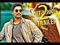 Sarrainodu 2 (2018) New Movie Trailer ll Allu arjun ,