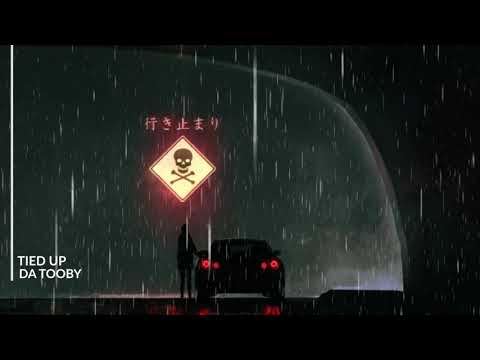 [trap]   Tied Up - Da Tooby