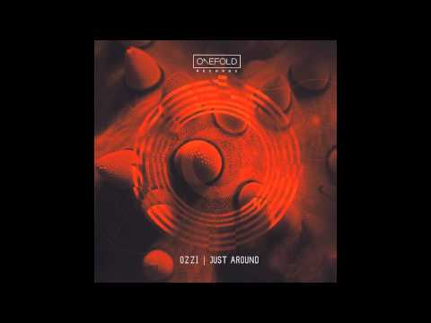 OFR035 - Ozzi - Just Around (Original Mix)