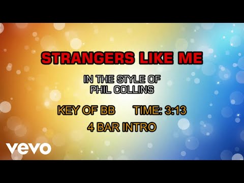 Phil Collins - Strangers Like Me (Karaoke)