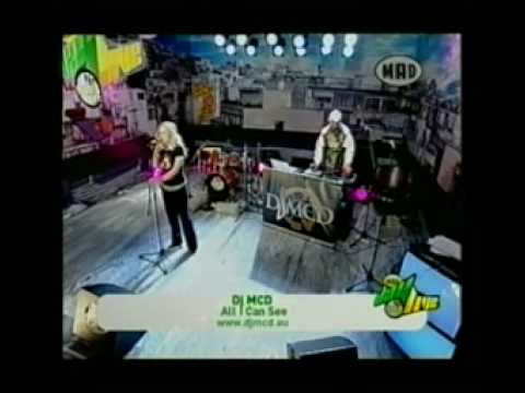 MCD - All I Can See feat. Lia Hide (MAD TV - MAD DAY LIVE 2009)