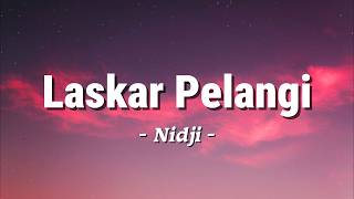 Download lagu Laskar Pelangi - Nidji (Lirik) mp3