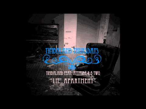 Timbaland feat Attitude and 6 Two - Lil Apartment