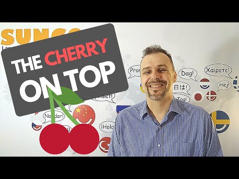 idioms 101 - the cherry on top