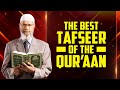 The Best Tafseer of the Quran – Dr Zakir Naik