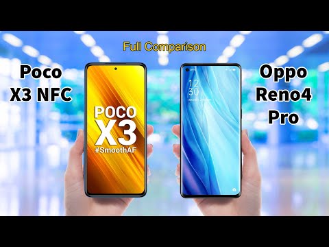 Poco X3 NFC vs Oppo Reno4 Pro