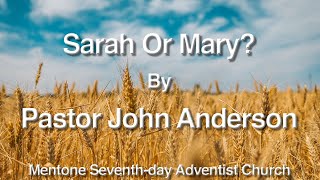 05/30/2020 "Sarah Or Mary" | Pastor John Anderson