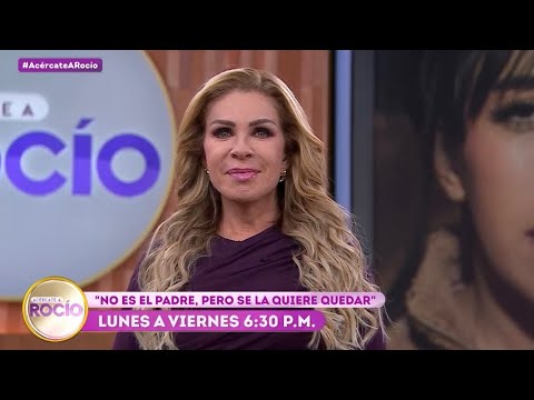 PROMO “No es el padre, pero la quiere” Programa del 08 de enero del 2026 / Acércate Rocío
