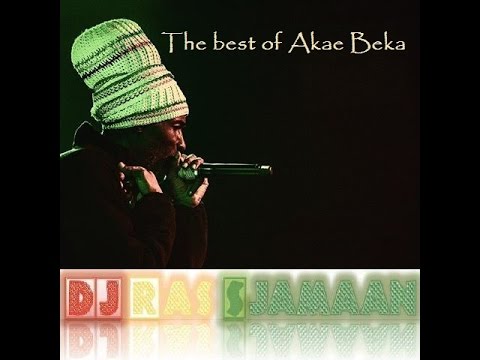 The best of Akae Beka (Vaughn Benjamin, Midnite) by DJ Ras Sjamaan