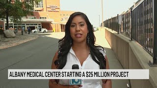 Albany Medical Center starting $25 million project