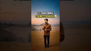 O SALMO 23 EM MÚSICA - Hikari de Jesus - Louvores | Louvor | Música Gospel #musicagospel #louvores