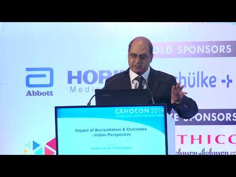 CAHOCON 2019 : Impact of Accreditation & Outcomes -Indian Perspective - Air Marshal Dr Pawan Kapoor
