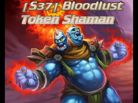 [S37] Bloodlust Token Shaman - Parte 3 [Road to legend]