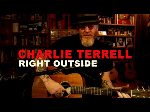 Charlie Terrell - Right Outside