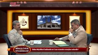Risale-i Nur Müzakereleri - İslâm Büyükleri hakkında su-i zan etmenin sonuçları nelerdir?