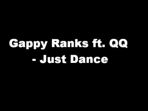 Gappy Ranks ft. QQ - Just Dance