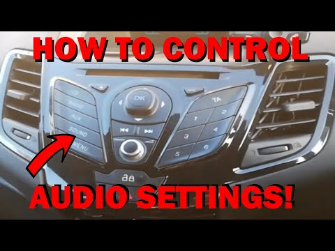 How To Change Audio Settings In a Ford Fiesta