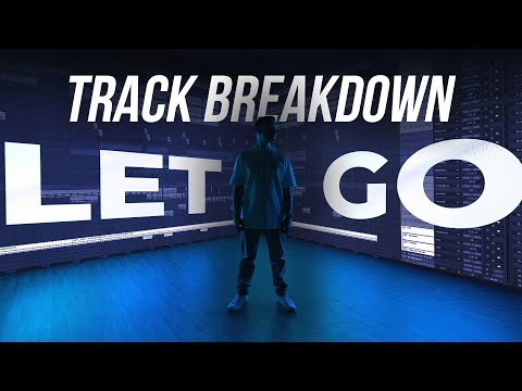 Dirty Secretz 'Let It Go'  - Full Ableton Track Breakdown