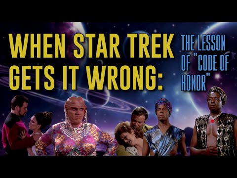 When Star Trek Gets It Wrong: The Lesson of "Code of Honor"
