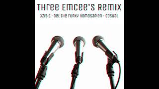 Xzibit &amp; Del the Funky Homosapien &amp; Casual - Three Emcee's Remix