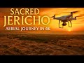 Jericho Perspectives: Aerial 4K Drone Footage Tour | Ancient City & Sacred Landscapes🚁🏰