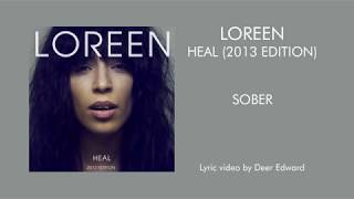 Loreen - 08. Sober (Lyrics)