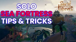 SEA OF THIEVES: SOLO SEA FORTRESS TIPS & TRICKS