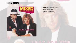 Mixed Emotions - Just For You [Maxi-Version]