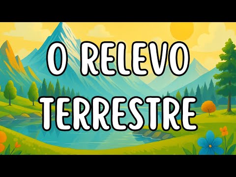 O Que é Relevo Terrestre? 🏞️🌍 Geografia 6º Ano I 2° Bimestre #Geografia #Educação #CanalVespeR