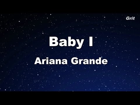 Baby I - Ariana Grande Karaoke【With Guide Melody】